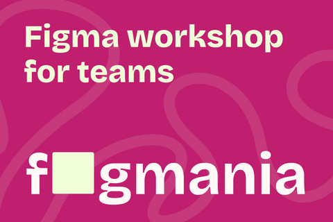 Figma workshop for teams