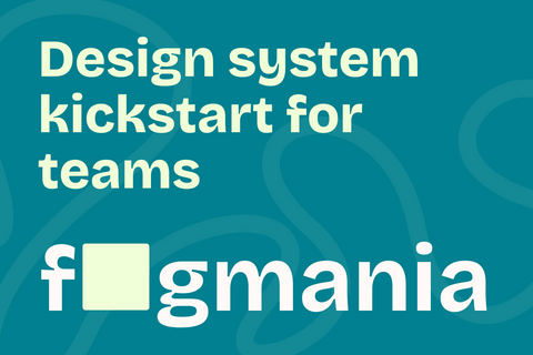 Design systems kickstart for teams